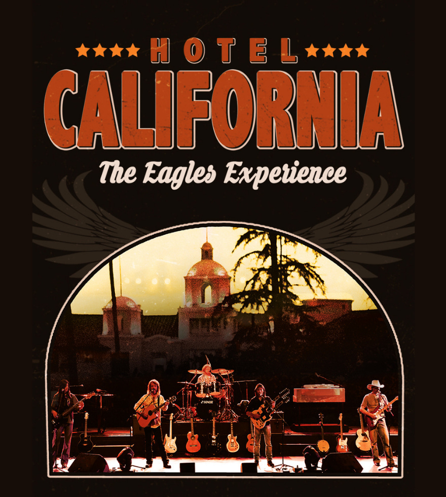 Hotel California The Eagles Experience - Mandurah Performing Arts and  Events Centre