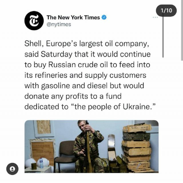 Shell, Europe's largest oil company, said Saturday that it would continue to buy Russian crude oil to feed into its refineries and supply customers with gasoline and diesel but would donate any profits to a fund dedicated to "the people of Ukraine."