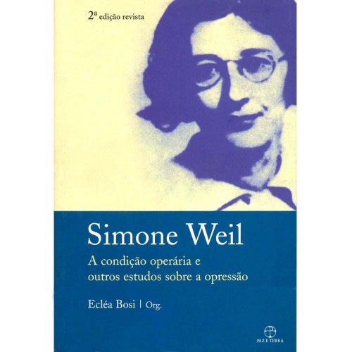 Livro-Condicao-Operaria-e-Outros-Estudos-Sobre-a-Opressao-Simone-Weil-1949068