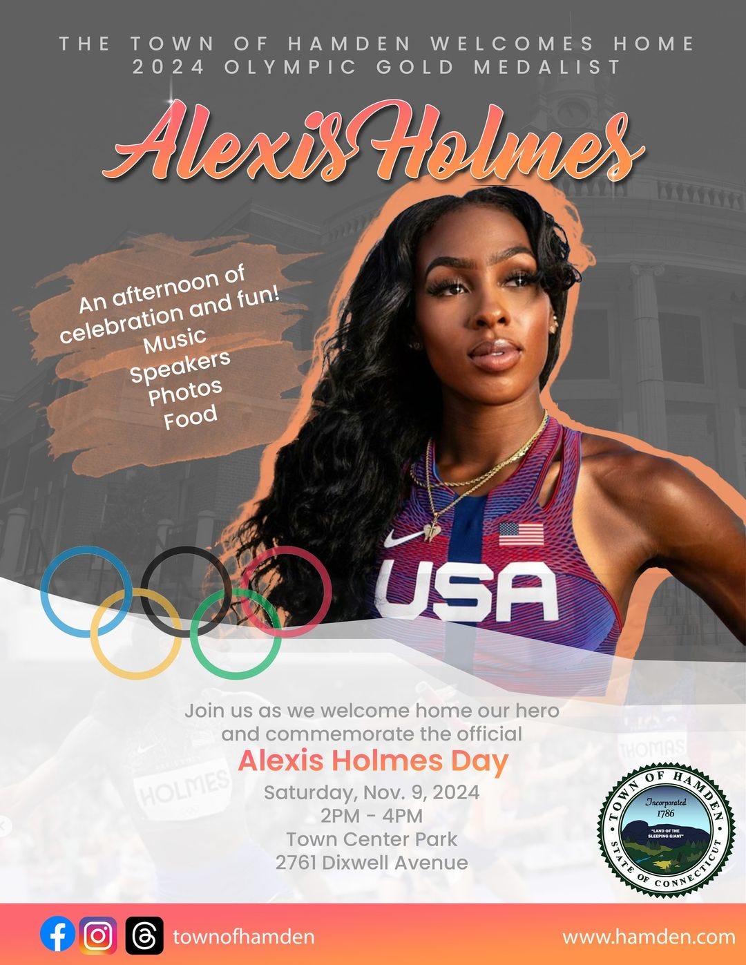 May be an image of 1 person and text that says 'THE TOWN OF HAMDEN WELCOMES HOME 2024 OLYMPIC GOLD MEDALIST AlexisHolmes Alexis Holmes celebration and fun! An afternoon of Music Speakers Photos Food USA Join us as we welcome home our hero and commemorate the official Alexis Holmes Day HOLMES Saturday, Nov. 9, 2024 2 4PM Town Center Park 2761 Dixwell Avenue f 10 បលង T ET HEEPBI-CNNT NT townofhamden CONNEC www.hamden.com'