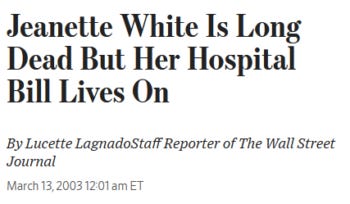 WSJ: Jeanette White Is Long Dead But Her Hospital Bill Lives On