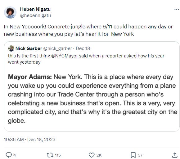 screenshot of a tweet reposting Adams's comment, with commentary: 'In New Yooooork! Concrete jungle where 9/11 could happen any day or new business where you pay let’s hear it for  New York!'