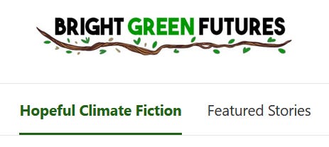 Bright Green Futures website logo with page for Hopeful Climate Fiction