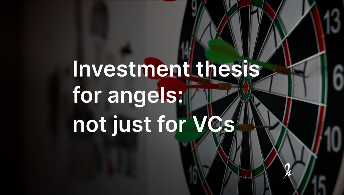 angel investing investment thesis