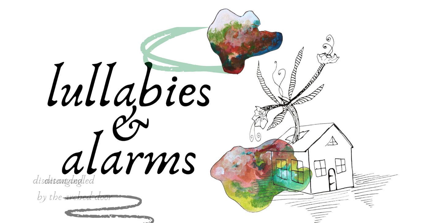 lullabies and alarms logo, with the name on the left and on the right, an ink drawing of a house with a flower bursting through the roof. Colorful, watercolor, semi-transparent blobs float by. In the lower left of the image, some grey words that have been crossed out, as if edited.