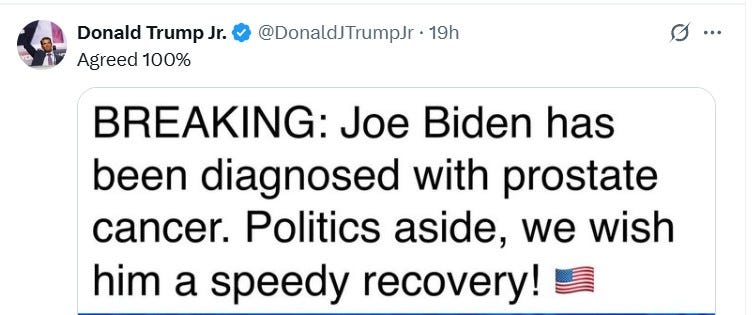 Tweet from Jr. reading "Agreed 100%" in response to another tweet reading "Joe Biden has been diagnosed with prostate cancer. Politics aside, we wish him a speedy recovery!" Tweet from Jr. reading "Agreed 100%" in response to another tweet reading "Joe Biden has been diagnosed with prostate cancer. Politics aside, we wish him a speedy recovery!"