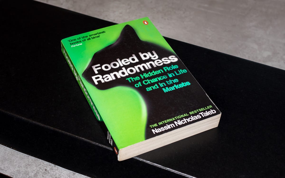 Book Review: Fooled by Randomness — The Hidden Role of Chance in Life and  in the Markets