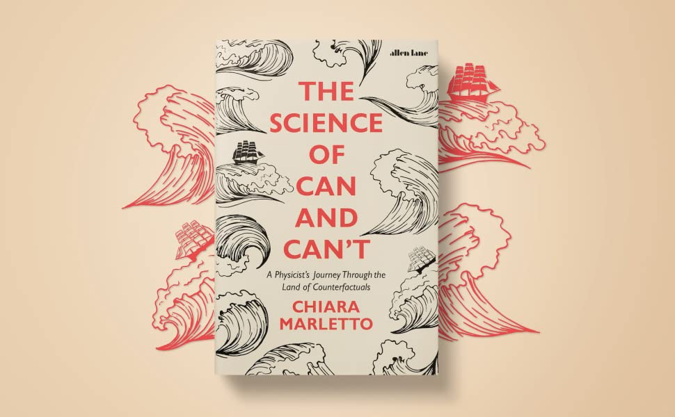 The Science of Can and Can't: A... by Marletto, Chiara