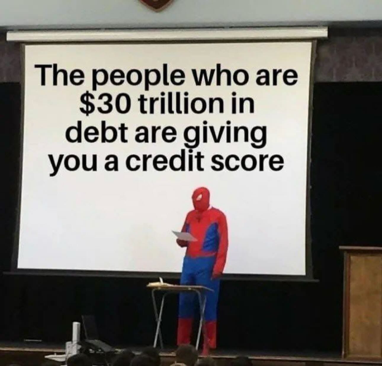 Ist möglicherweise ein Bild von 1 Person, Geld und Text „The people who are $30 trillion in debt are giving you a credit score“