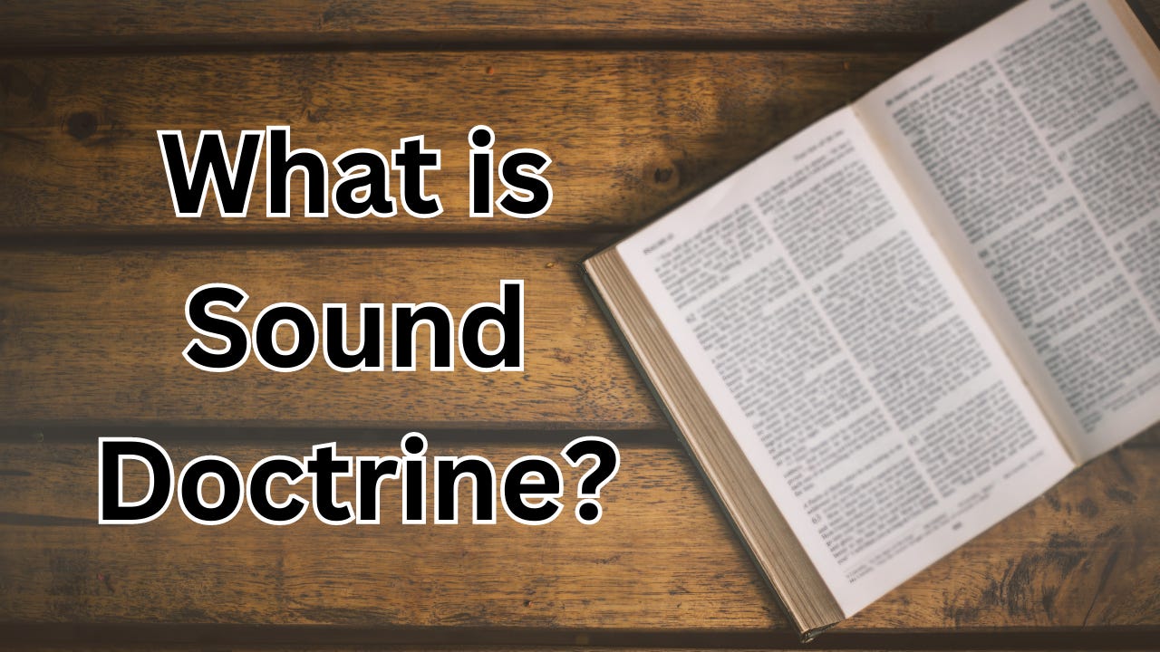 The words "What is sound doctrine?" next to an open Bible.