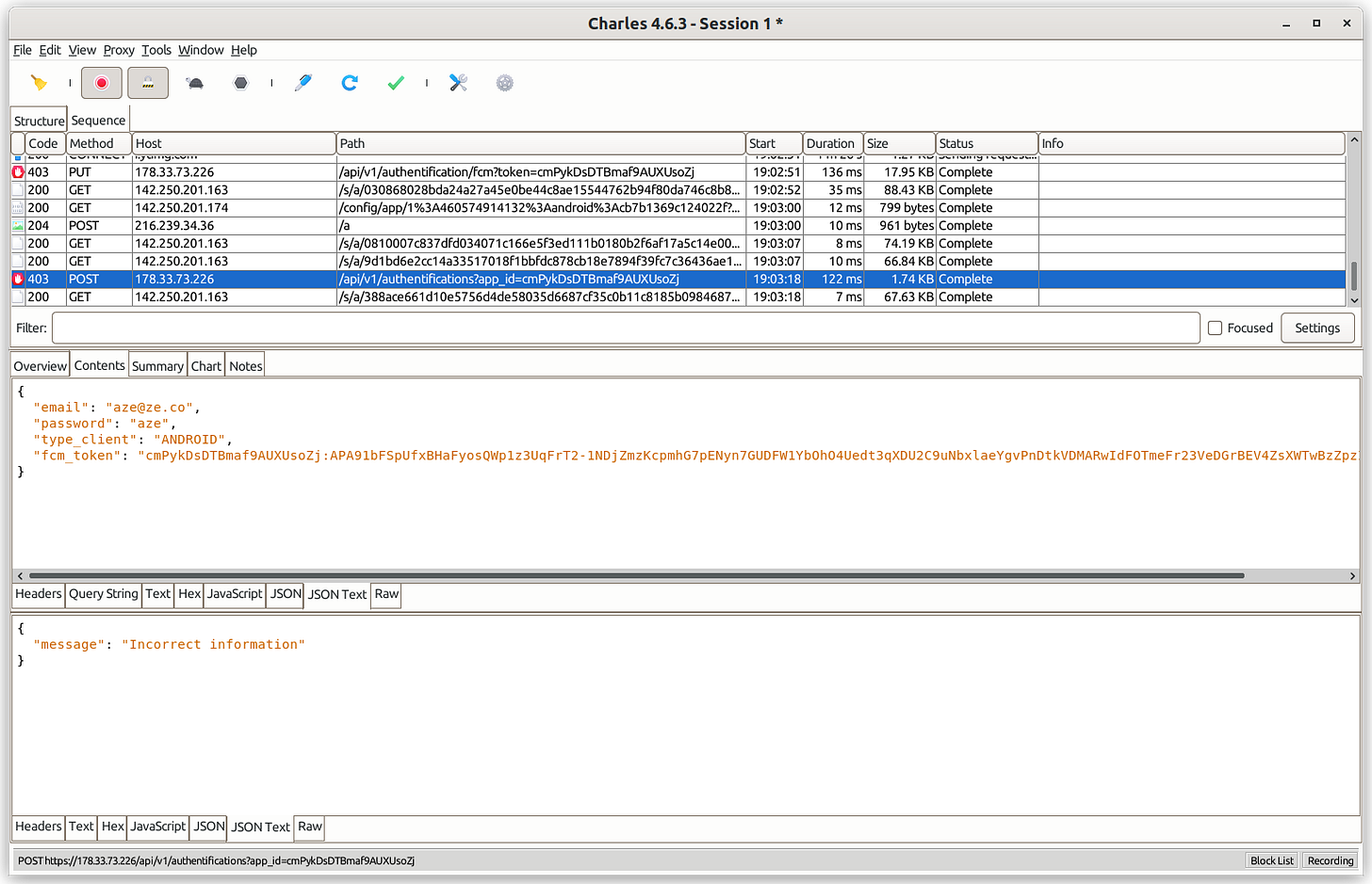 Check the intercepted traffic with Charles Check the intercepted traffic with Charles