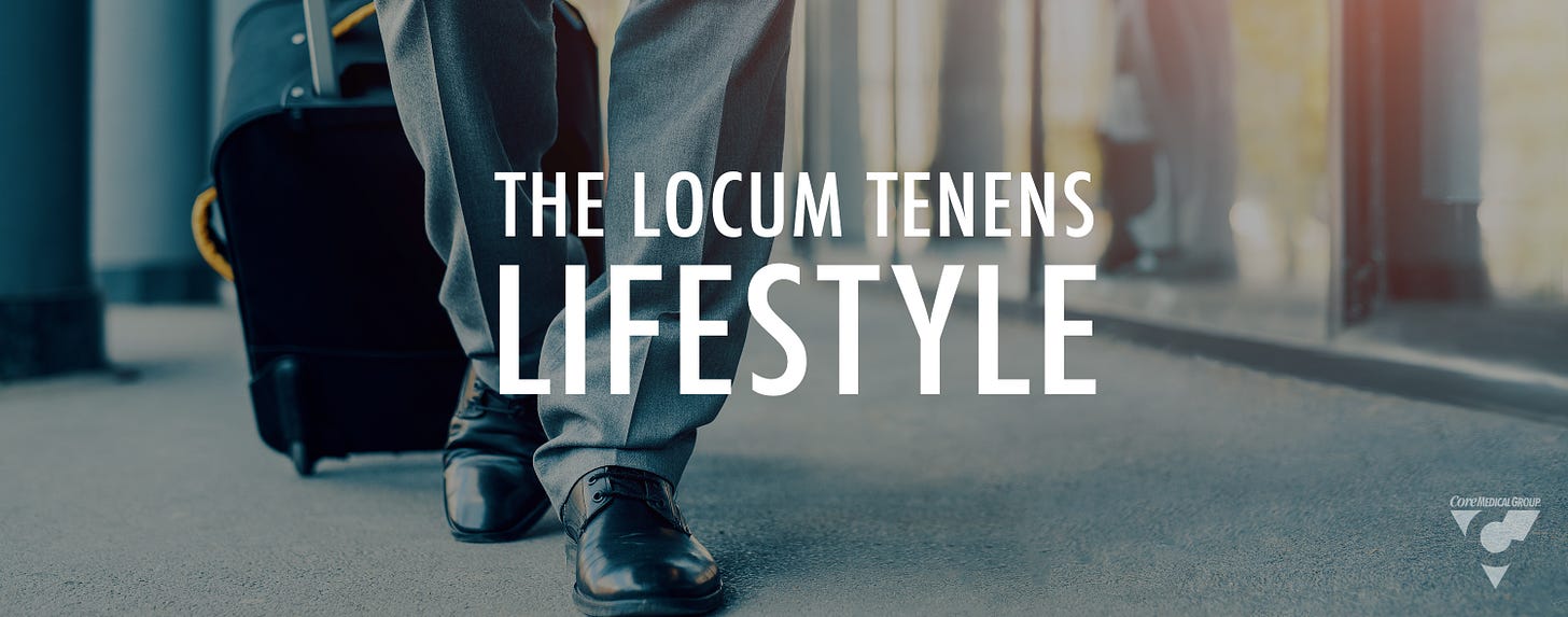 The Locum Tenens Lifestyle
