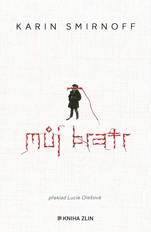 Můj bratr by Karin Smirnoff | Goodreads