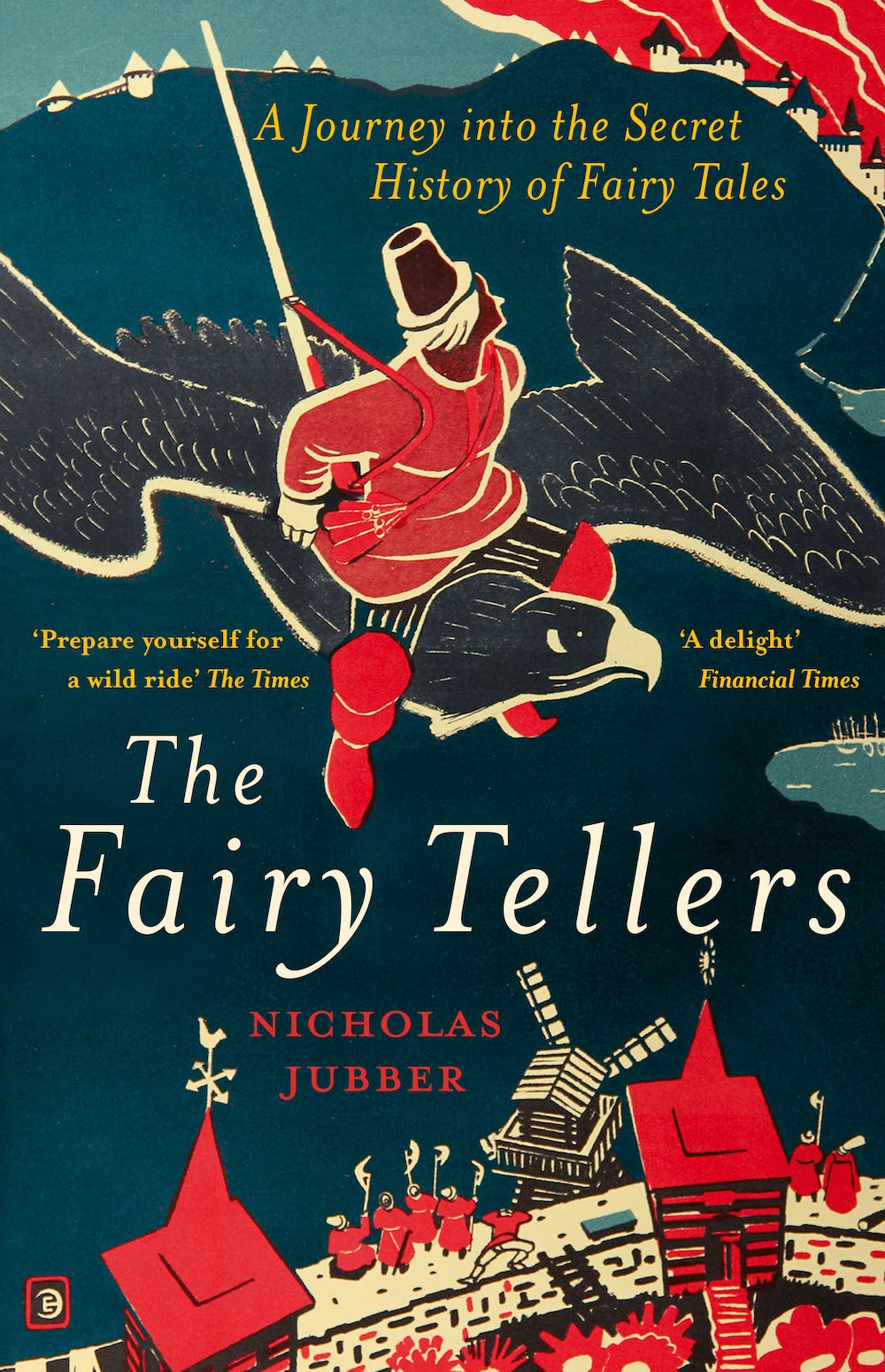 The Fairy Tellers by Nick Jubber