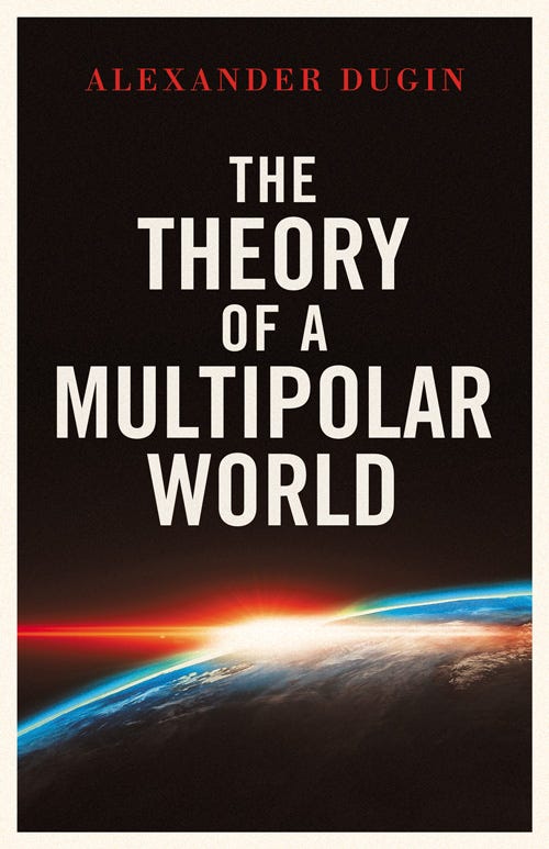 The Theory of a Multipolar World by Alexander Dugin | Goodreads