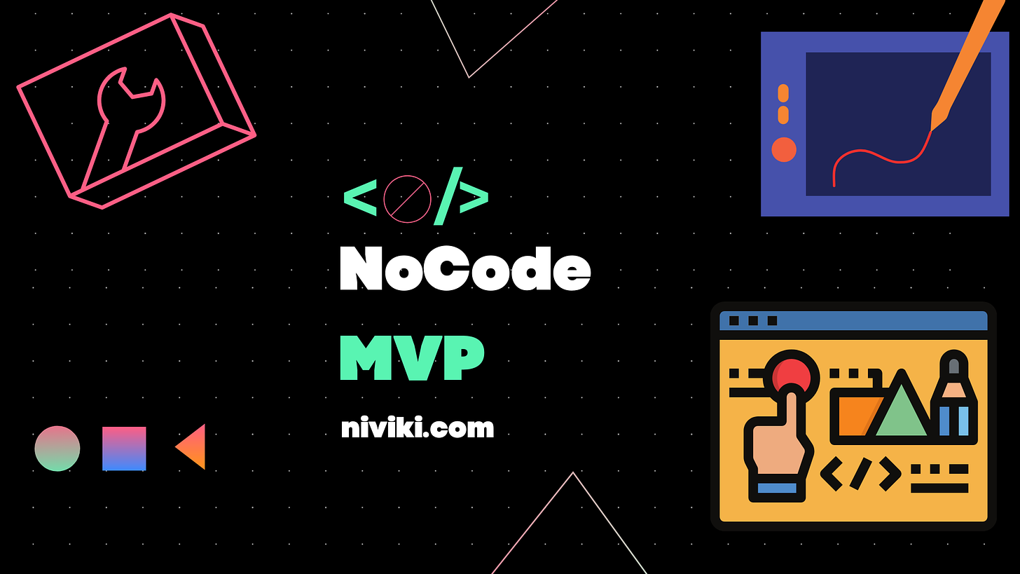 #1 - NoCode MVP Challenge - Giới thiệu