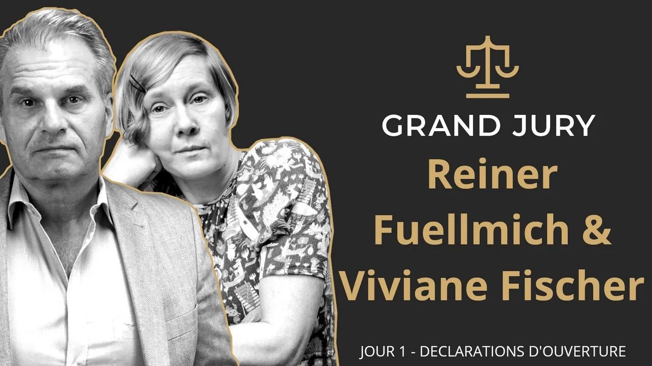 Reiner Fuellmich & Viviane Fischer / Jour 1 - Grand Jury