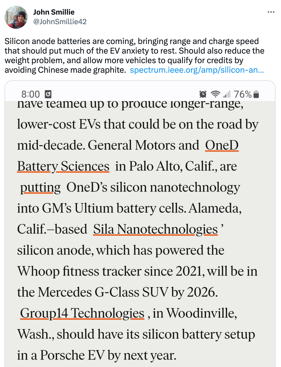  See new Tweets Conversation John Smillie @JohnSmillie42 Silicon anode batteries are coming, bringing range and charge speed that should put much of the EV anxiety to rest. Should also reduce the weight problem, and allow more vehicles to qualify for credits by avoiding Chinese made graphite.  https://spectrum.ieee.org/amp/silicon-anode-battery-2659927950