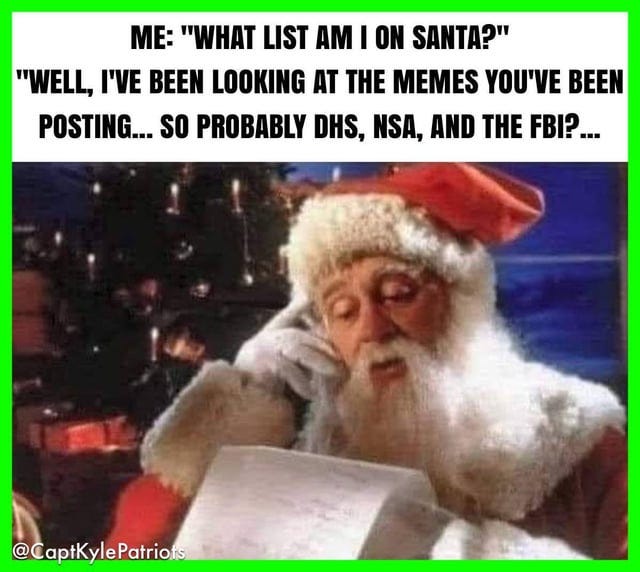 r/ConservativeMemes - What list am I on, Santa...