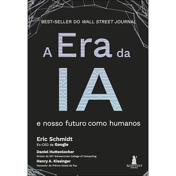 The Age of AI: And Our Human Future | Amazon.com.br