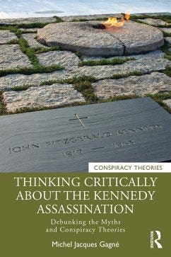 Thinking Critically About the Kennedy Assassination (eBook, PDF) - Gagné, Michel Jacques