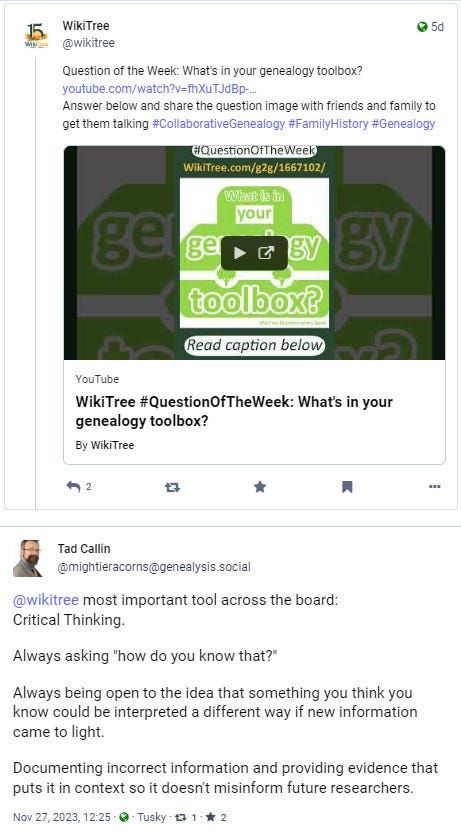 Image is a screenshot of two Mastodon posts - the first from WikiTree asking "What's in your genealogy toolbox?" and my response explaining Critical Thinking.