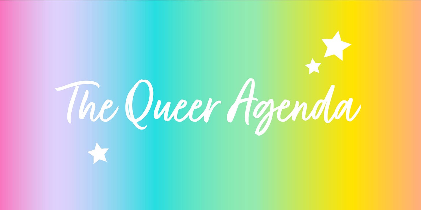 A rainbow banner with the words, "The Queer Agenda" written on it in white script with some white stars sprinkled around the words