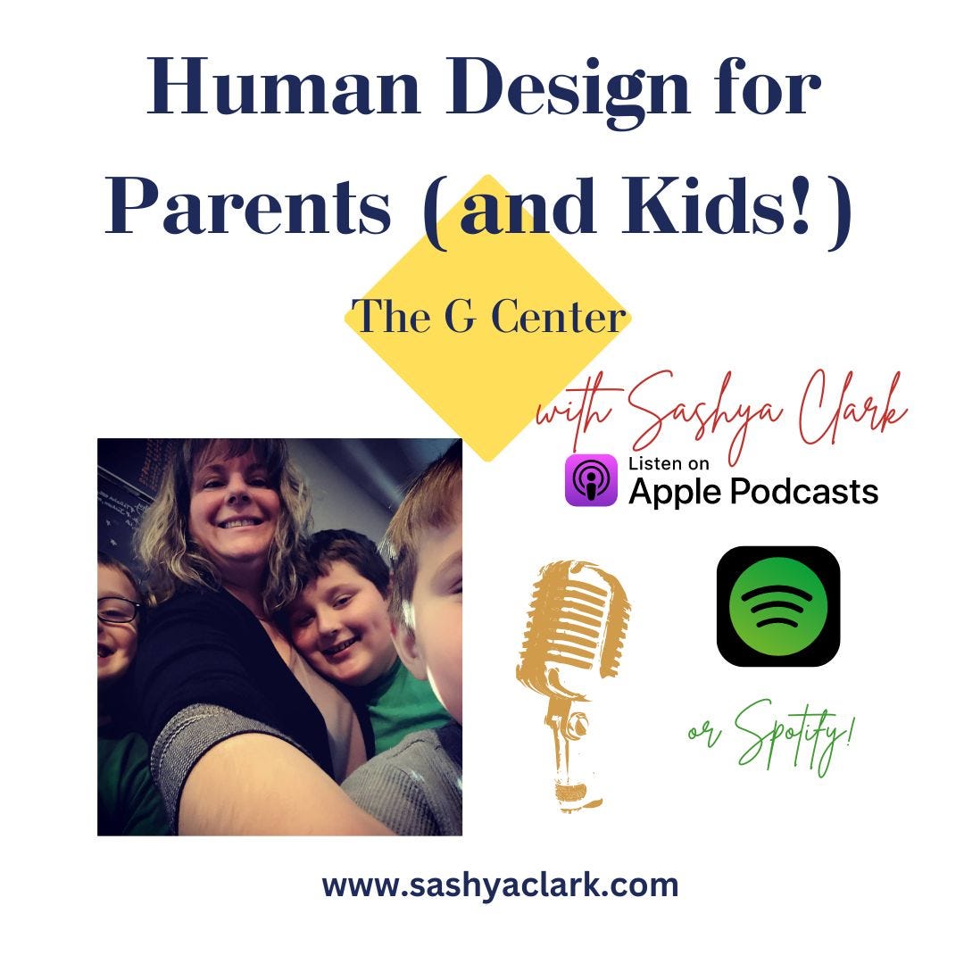Human Design for Parents and Kids, Human Design, G Center, Human Design Center of Love and Direction, Gates of the Sphinx, Gates of Love, Gates of Direction