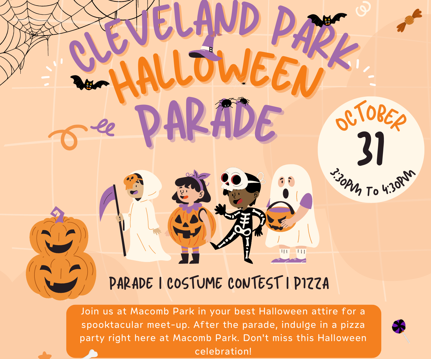 Picture of CPCA flyer showing Cleveland Park Halloween Parade October 31, 3:30pm-4:30pm with a drawing of kids in costumes and pumpkins. Text says: Join us at Macomb Park in your best Halloween attire for a spooktacular meet-up. After the parade, indulge in a pizza party right here at Macomb Park. Don't miss this Halloween celebration!