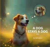 A Dog Stays a Dog | Tal Croitoru Book | In-Stock - Buy Now ...