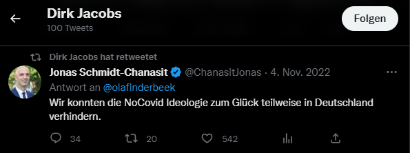Dirk Jacobs teilt den Tweet von Jonas Schmidt-Chanasit, in dem dieser schreibt: "Wir konnten die NoCovid Ideologie zum Glück teilweise in Deutschland verhindern."