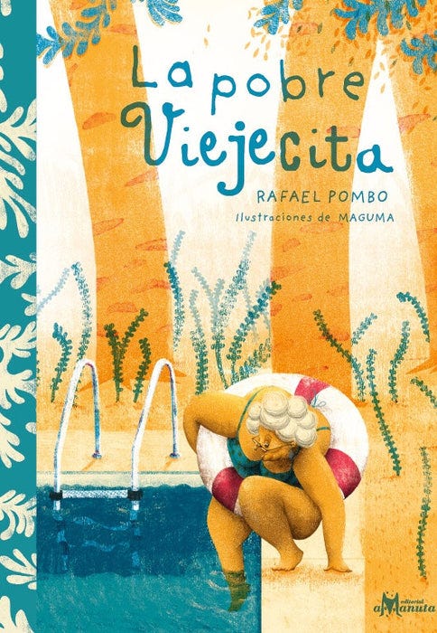 Book cover of La Pobre Viejecita with an illustration of an old lady in a life preserver ring going into a pool.