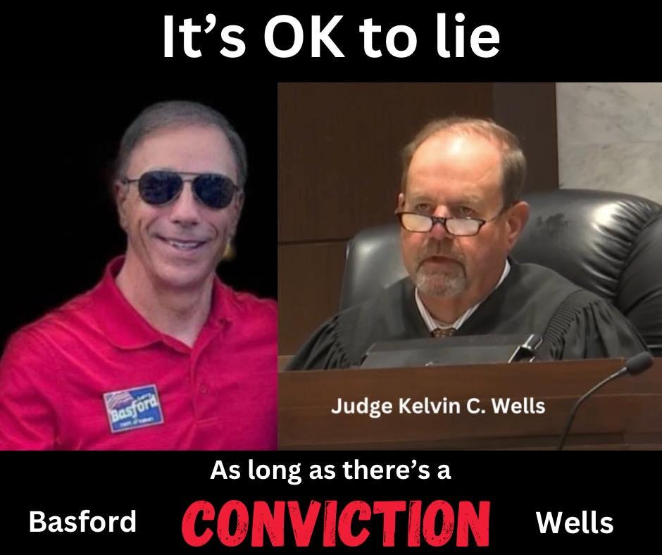 May be an image of 2 people and text that says 'It's It'sOKtolie O to lie Basford Judge Kelvin C. Wells As As long as there's a CONVICTION Basford Wells'