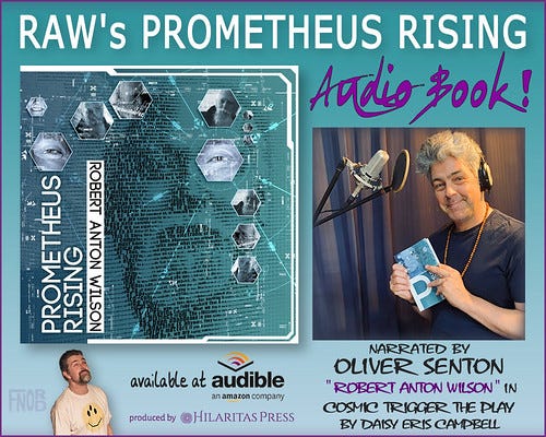 Prometheus Rising by Robert Anton Wilson. Narrated by Oliver Senton