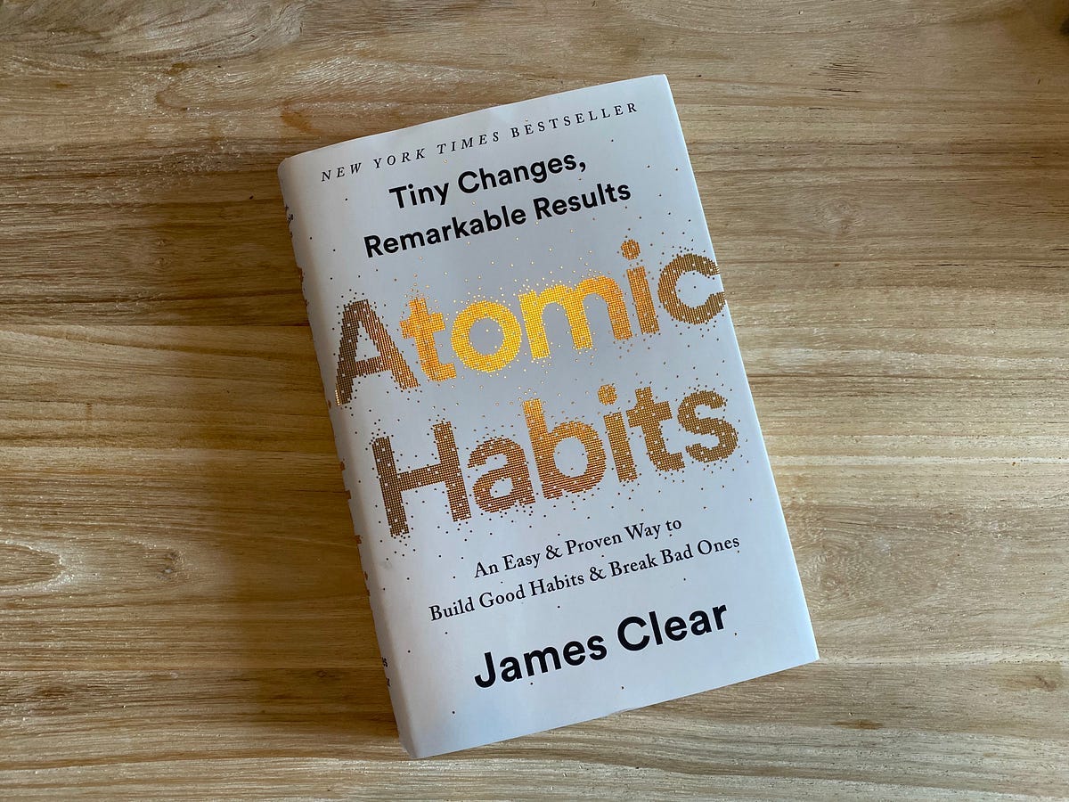 Notes on Atomic Habits. By James Clear | by Aidan Hornsby | Medium