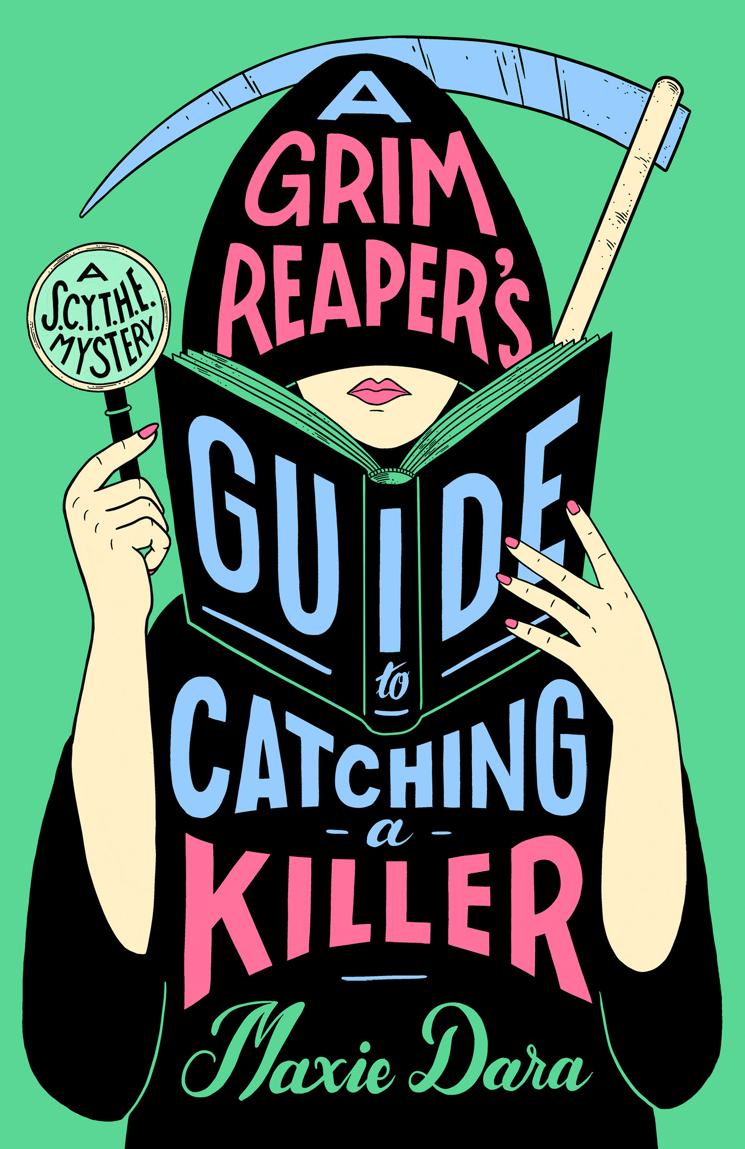 A Grim Reaper's Guide to Catching a Killer by Maxie Dara | Goodreads