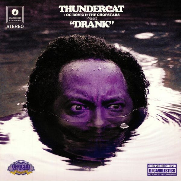 Thundercat + OG Ron C & The Chopstars - Drank | Releases | Discogs