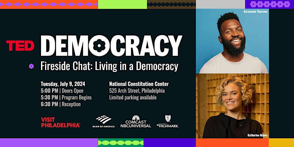 Poster for TED Democracy Fireside Chat: Living in a Democracy with headshots of Baratunde Thurston and Katherine Maher