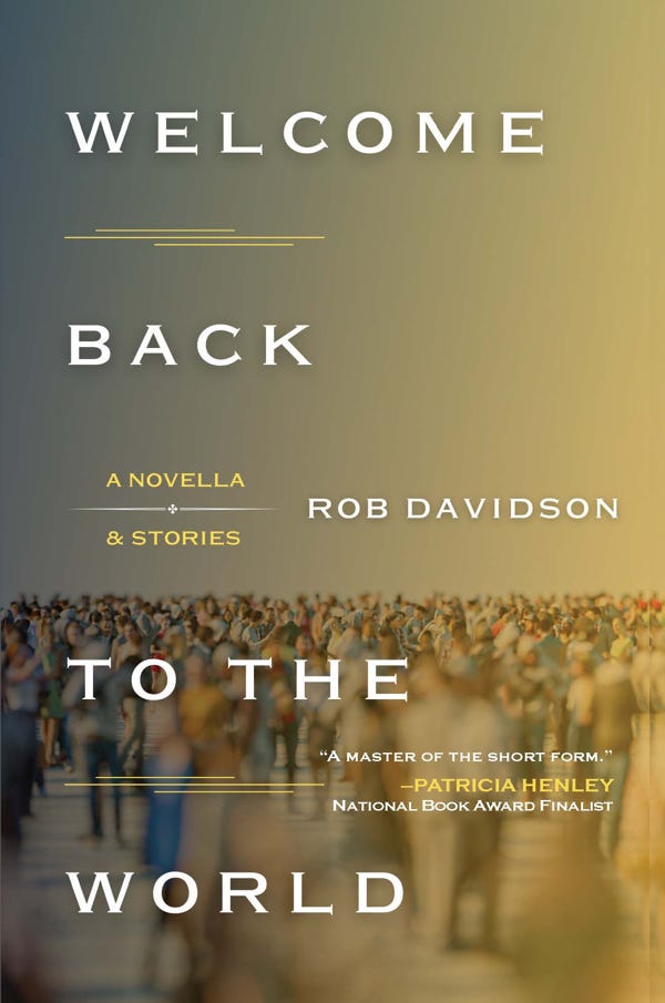 “Welcome Back To The World: A Novella & Stories”