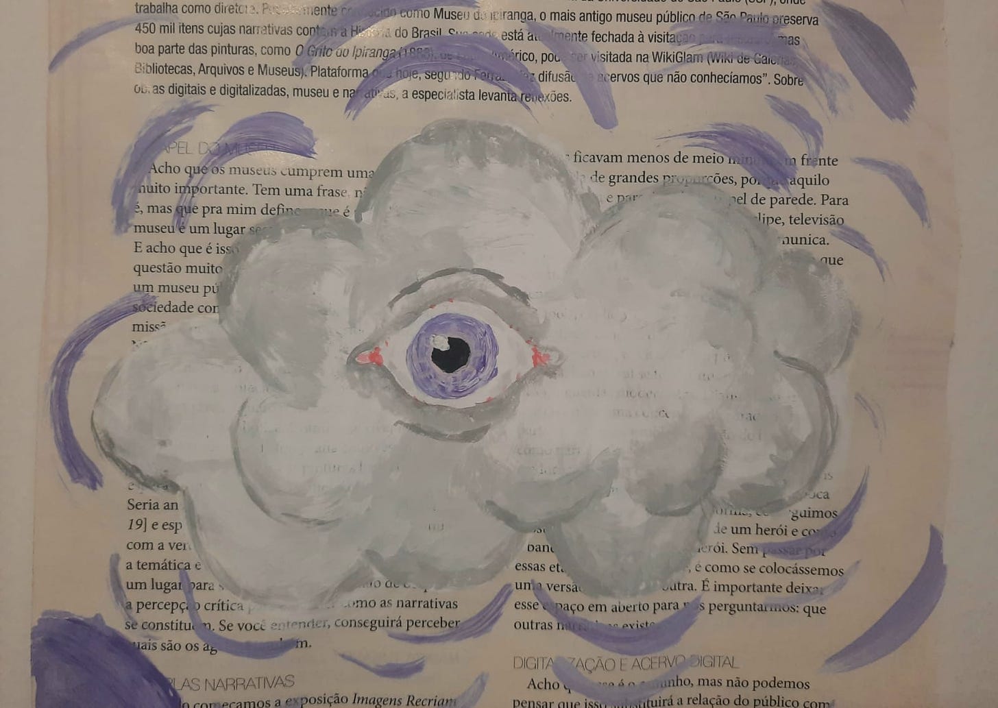 Pintura de guache cobrindo parcialmente texto de uma página de revista. É uma nuvem branco-acizentada com um olho realista no centro, de íris lilás, olhando direto pra quem está vendo a pintura. Algumas linhas liláses como um halo para a nuvem.