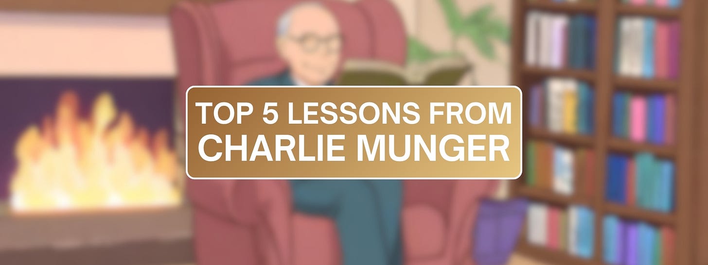 Top 5 lessons from Charlie Munger