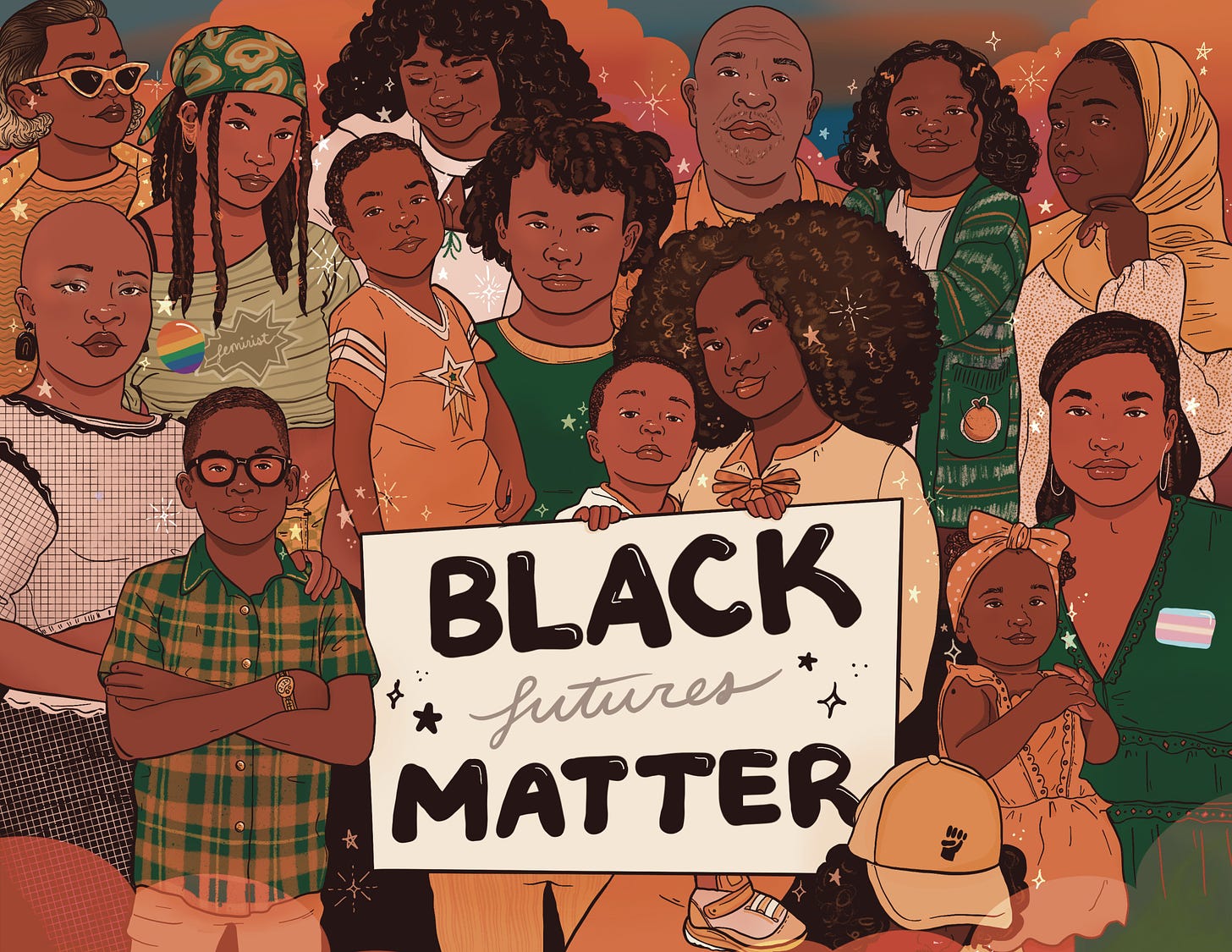 a beautiful illustration of black people of different background, gender, ability, sexuality, age. They hold a sign that reads 'BLACK FUTURES MATTER'.