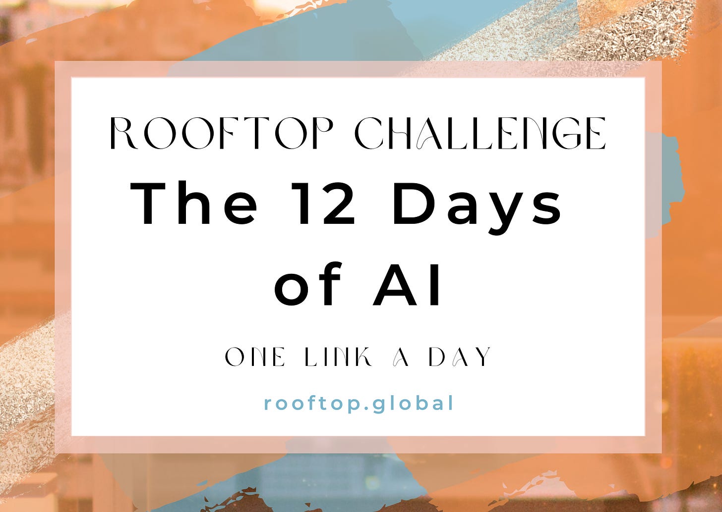 The 12 Days of AI