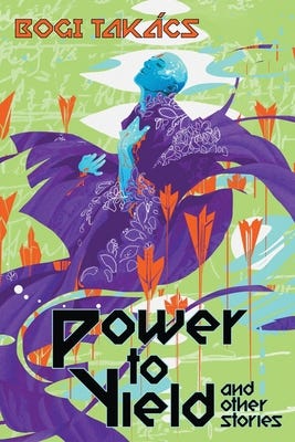 Power to Yield and Other Stories (Paperback) | Wild Rumpus