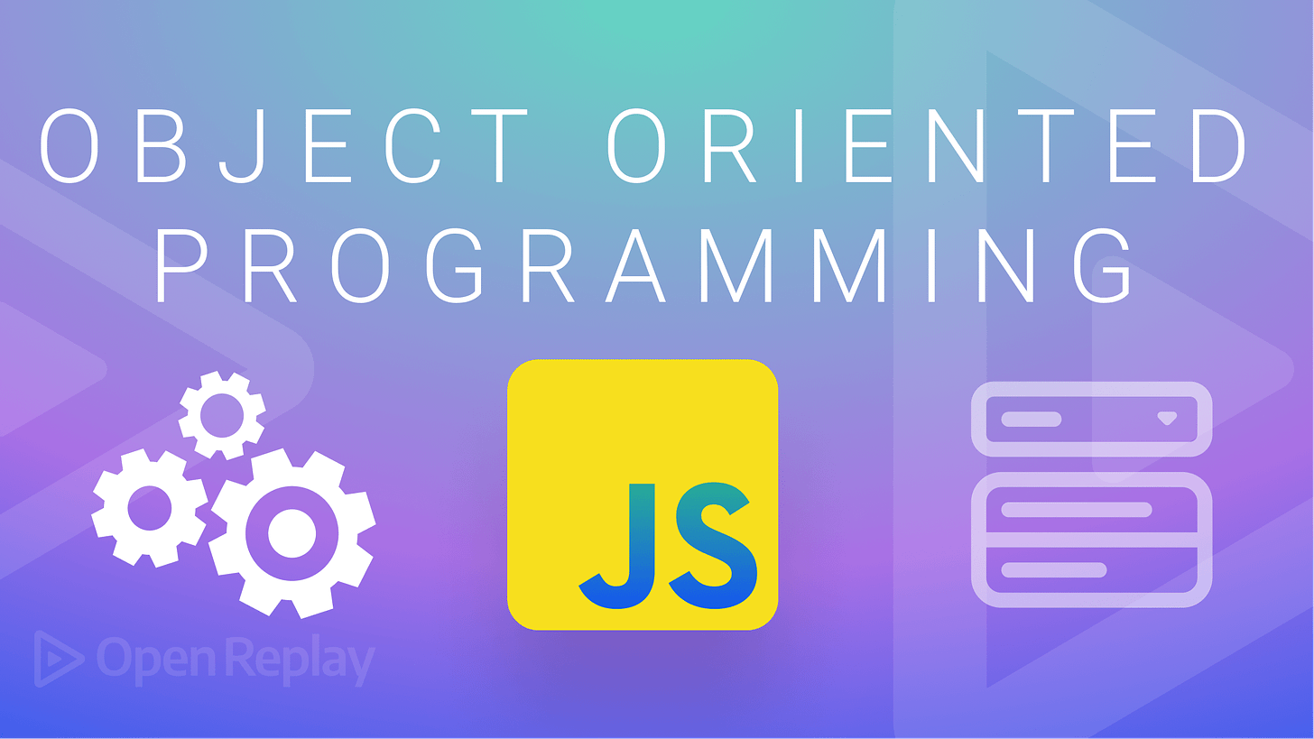 A Beginner's Guide to OOP in JavaScript