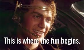 Anakin This Is Where The Fun Begins : r ...