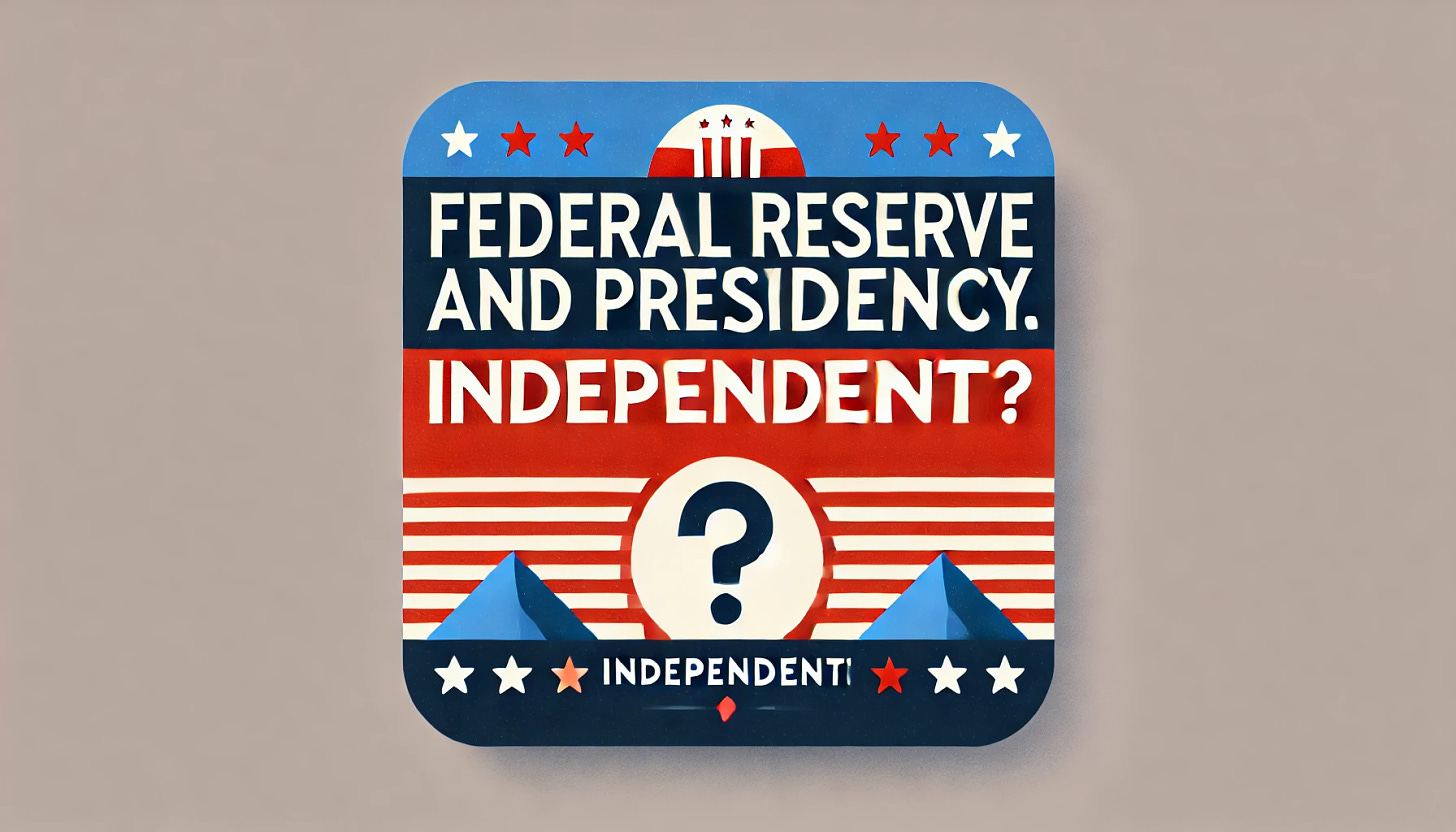 Create a simple, minimalist landscape graphic for the title 'Federal Reserve and Presidency: Independent?' in red, white, and blue. Use bold, clean typography to emphasize the title, with subtle patriotic elements like stars or stripes in the background. Include a small, subtle symbol such as a question mark to suggest inquiry into independence. Keep the design uncluttered and professional, suitable for a headline or informational graphic.