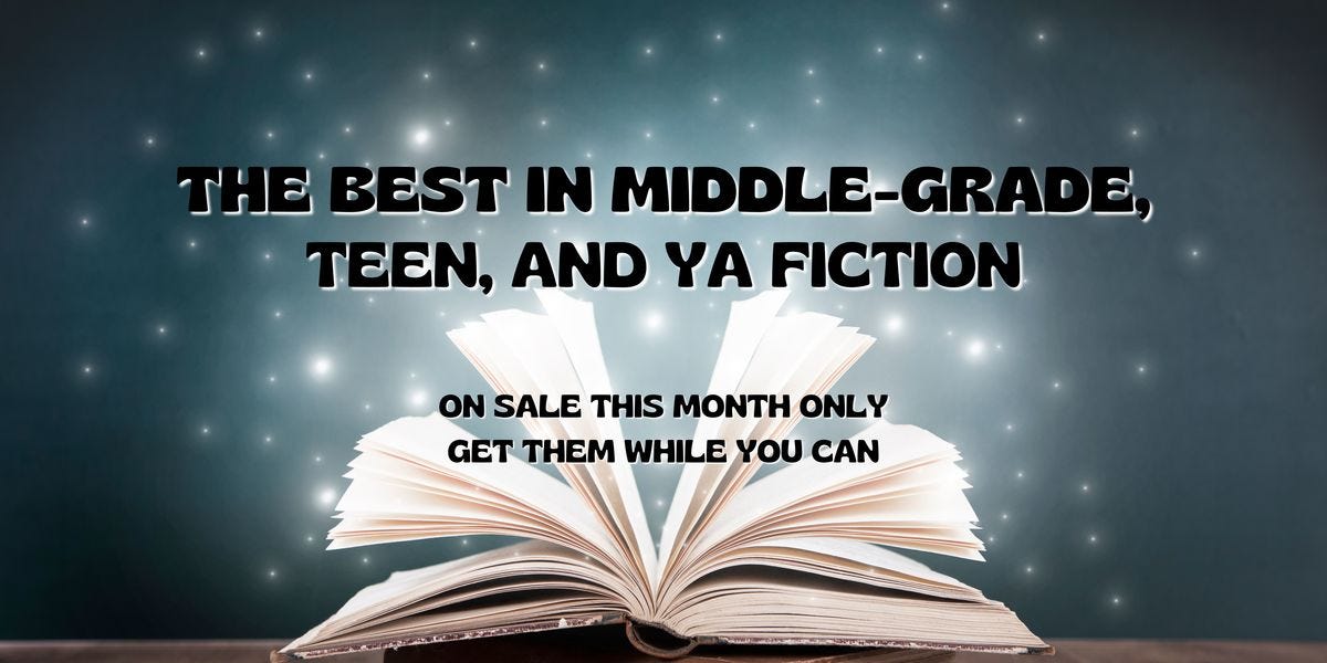the best in middle grade, teen and YA fiction