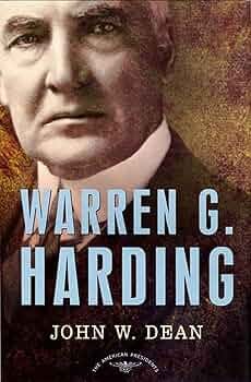 Warren G. Harding: The American Presidents Series: The 29th President,  1921-1923: John W. Dean, Arthur M. Schlesinger: 9780805069563: Amazon.com:  Books