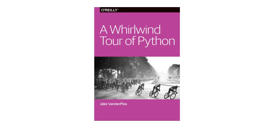 A Whirlwind Tour of Python